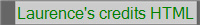 Laurence's credits HTML
